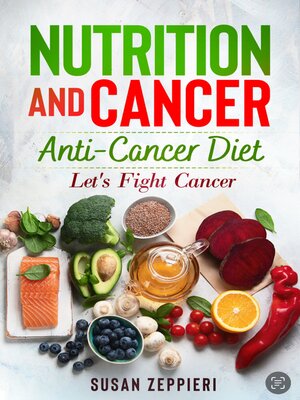 cover image of NUTRITION AND CANCER ANTI CANCER DIET